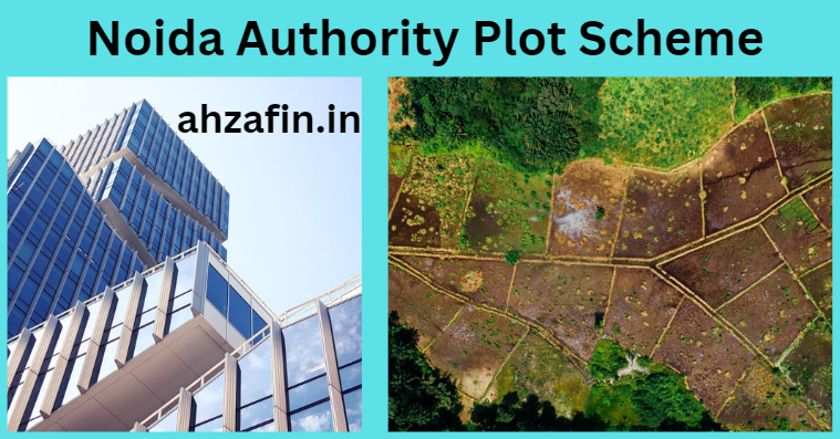 Noida Authority Plot Scheme