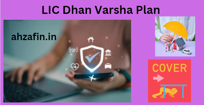 LIC Dhan Varsha Plan