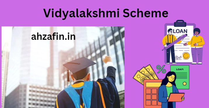 Vidyalakshmi Scheme