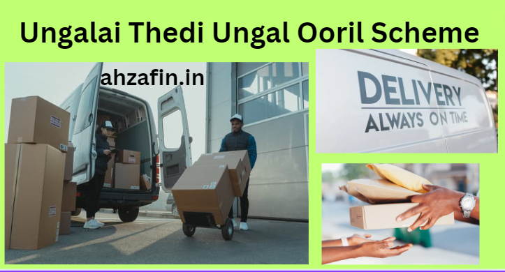 Ungalai Thedi Ungal Ooril Scheme