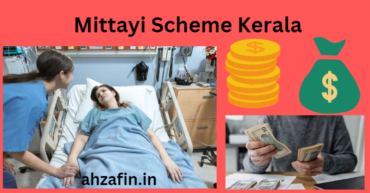 Mittayi Scheme Kerala