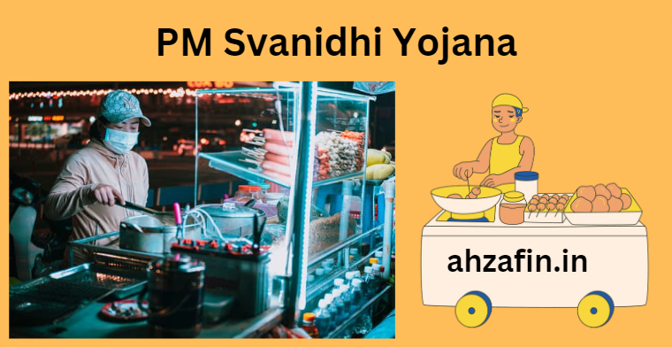 PM Svanidhi Yojana