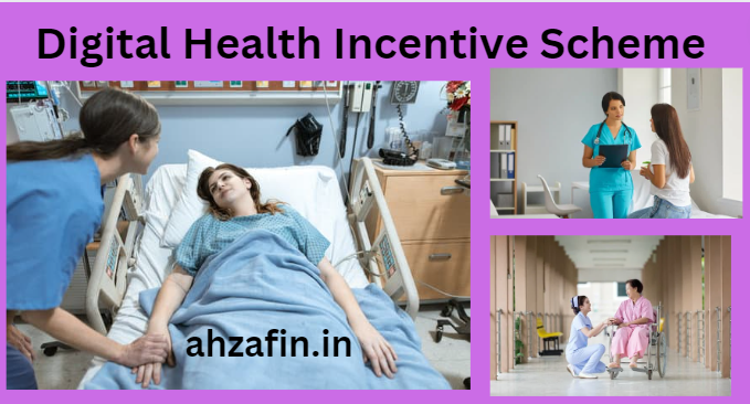 Digital Health Incentive Scheme