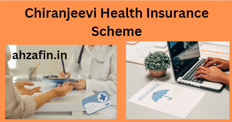 Chiranjeevi Health Insurance Scheme