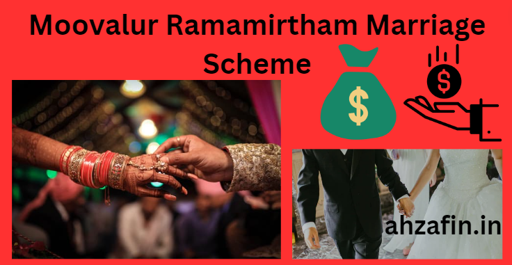 Moovalur Ramamirtham Marriage Scheme