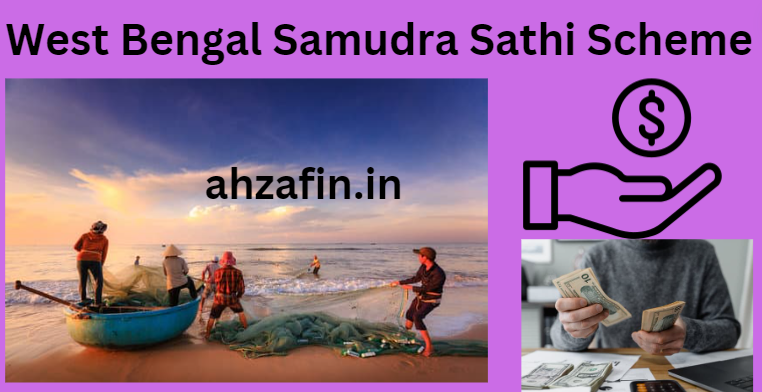 West Bengal Samudra Sathi Scheme