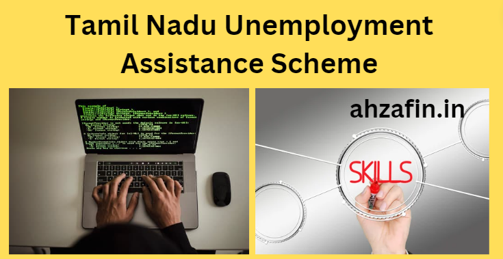 Tamil Nadu Unemployment Assistance Scheme 