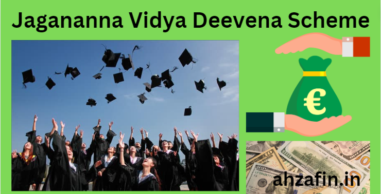 Jagananna Vidya Deevena Scheme