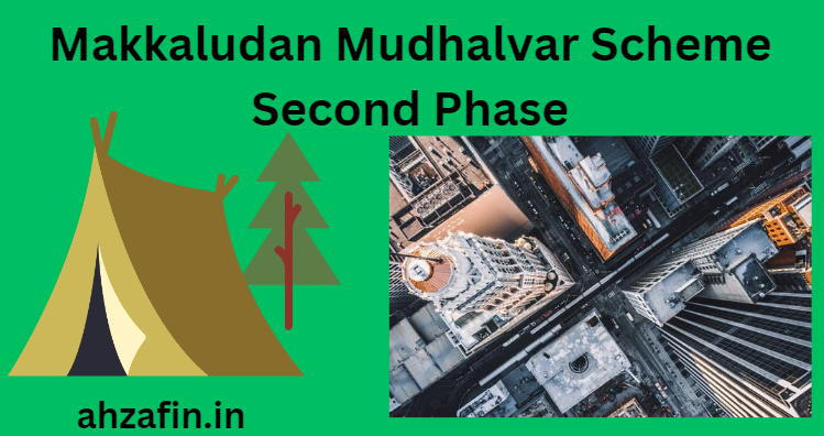 Makkaludan Mudhalvar Scheme Second Phase