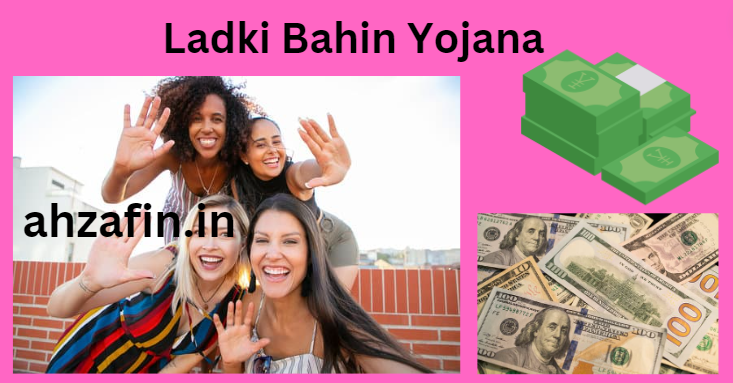 Ladki Bahin Yojana