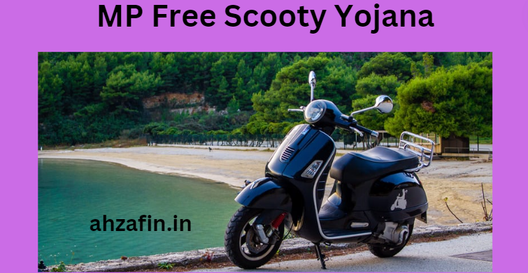 MP Free Scooty Yojana