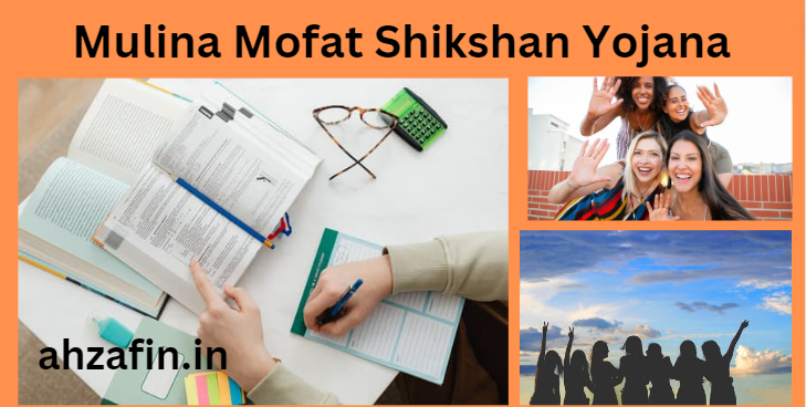 Mulina Mofat Shikshan Yojana