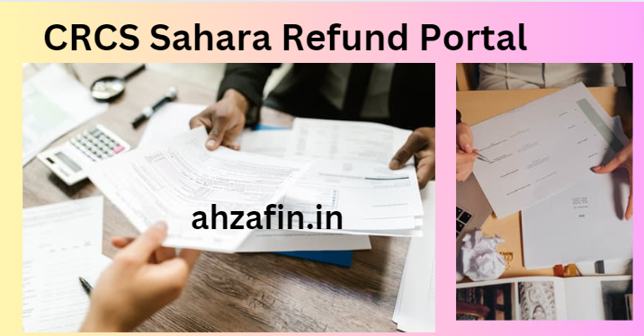 CRCS Sahara Refund Portal