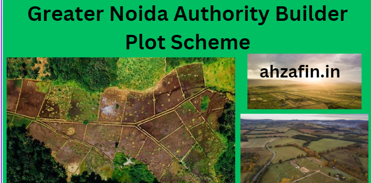 Greater Noida Authority Builder Plot Scheme