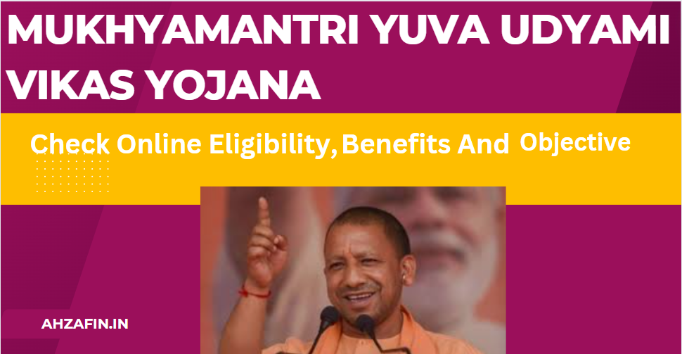 Mukhyamantri Yuva Udyami Vikas Yojana 