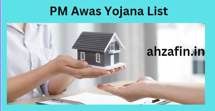 PM Awas Yojana List