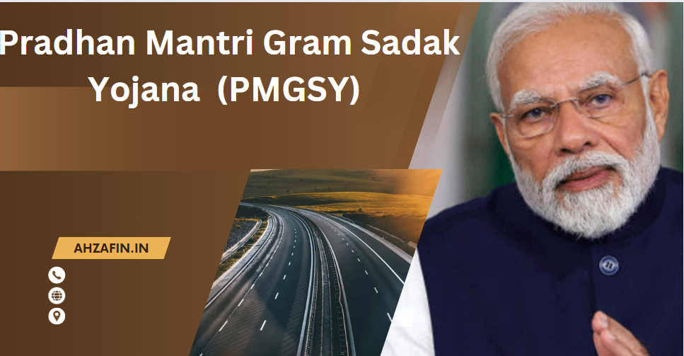 Pradhan Mantri Gram Sadak Yojana